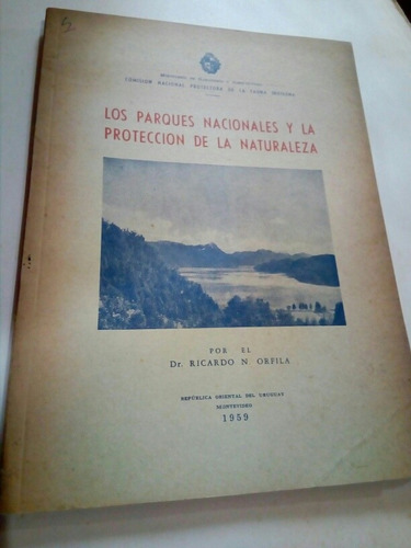 Los Parques Nacionales Y La Protección De La Naturaleza 1959