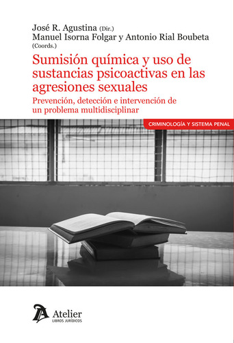 Libro Sumision Quimica Y Uso De Sustancias Psicoactivas E...