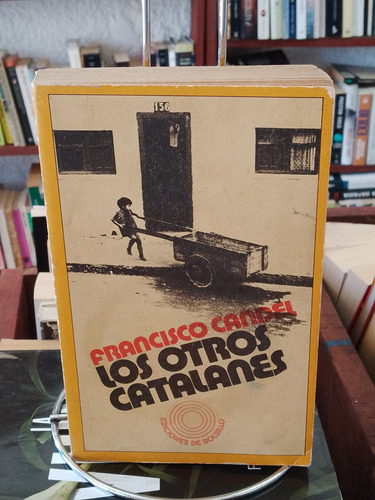 Los Otros Catalanes. Francisco Candel 