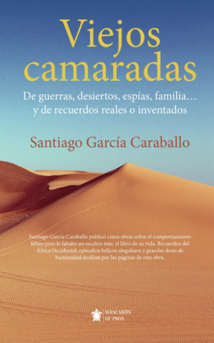 Libro: Viejos Camaradas (spanish Edition)