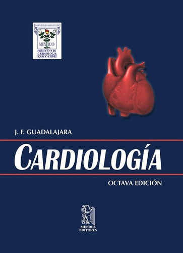 Guadalajara Cardiología 8va Edición 2018 ¡envío Gratis!