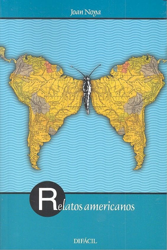Relatos Americanos, De Noya Jové, Joan. Editorial Difácil En Español