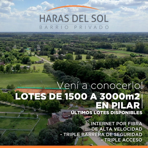 Imagen 3 de 14 de Lotes Desde 1500m2 A 3000m2 En Barrio Privado Haras Del Sol
