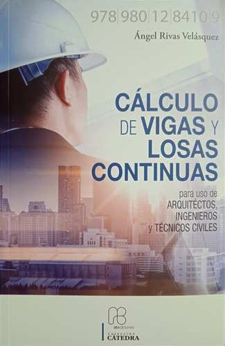 Cálculo De Vigas Y Losas Continuas Para Ingenieros ...