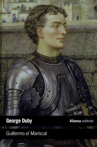Guillermo El Mariscal, De Georges Duby. Editorial Alianza, Tapa Blanda En Español, 2019