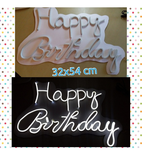 Imagen 2 de 4 de Happy Birthday En Neón Flex Con Base De Pvc
