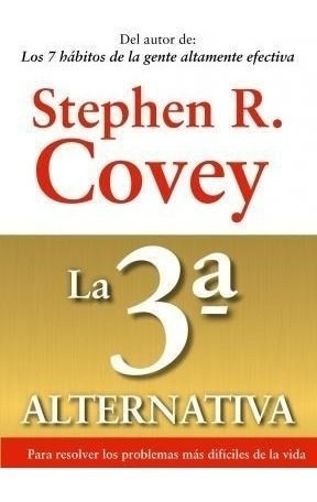 Libro La Tercera Alternativa De Stephen R. Covey