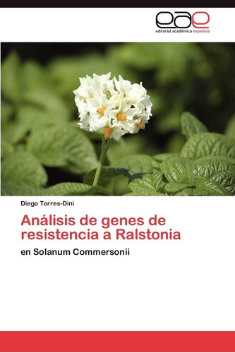 Libro: Análisis De Genes De Resistencia A Ralstonia: En Sola