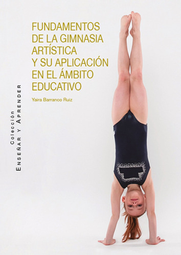 Libro Fundamentos De La Gimnasia Artistica Y Su Aplicacion