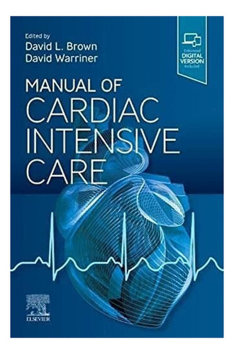 Libro:  Manual Of Cardiac Intensive Care