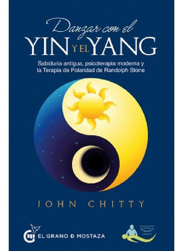 Libro - Danzar Con El Yin Y El Yang - John Chitty