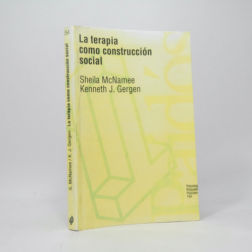 La Terapia Como Construcción Social Mcnamee Gergen 1996 Cb1