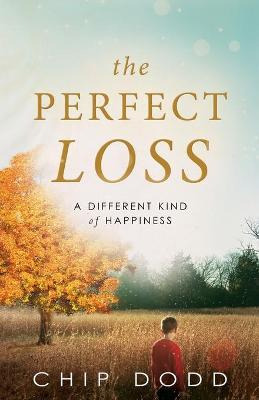 Libro The Perfect Loss - Chip Dodd