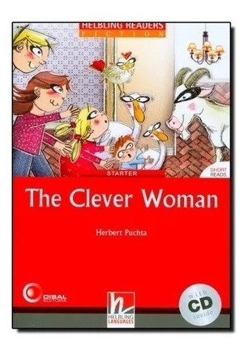 The Clever Woman - Herbert Puchta - Helbling - Usado