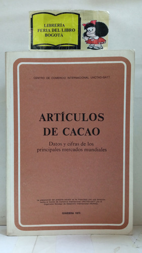 Agricultura - Artículos De Cacao - Informe - Unctad - 1975