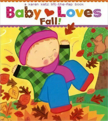 Baby Loves Fall!, De Karen Katz. Editorial Little Simon En Inglés