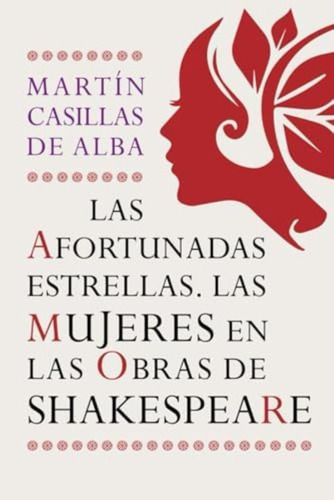 Libro: Las Afortunadas Estrellas: Las Mujeres En Las Obras D