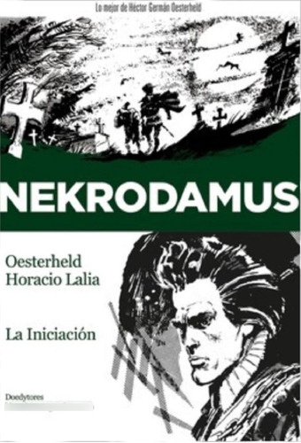 Nekrodamus La Iniciacióon - Lalia & Oesterheld - Doedytores