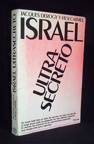 Israel Ultra Secreto J. Derogy / Editorial Planeta Reportaje