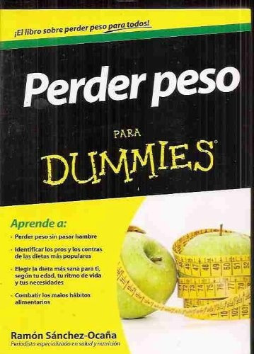 Perder Peso Para Dummies - Ramón Sánchezocaña Serrano