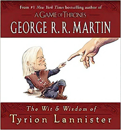 The Wit & Wisdom Of Tyrion Lannister, De George R.r Martin. Editora Bantam, Capa Mole Em Inglês