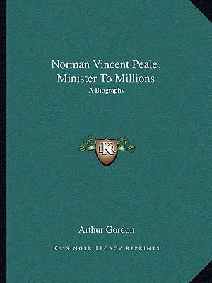 Libro Norman Vincent Peale, Minister To Millions: A Biogr...