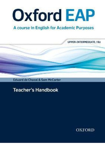 Oxford Eap: Upper-intermediate/b2: Teacher's Book, Dvd And A