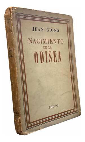 Jean Giono Nacimiento De La Odisea Eshop El Escondite