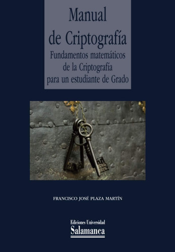 Libro: Manual De Criptografía: Fundamentos Matemáticos De La