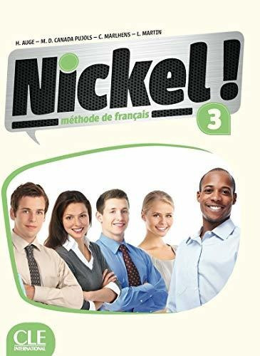 Nickel 3   Livre De L Eleve   Dvd, De No Aplica. Editorial Cle En Francés