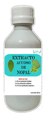Extracto Acuoso De Nopal Uso Cosmetico 120 Ml.