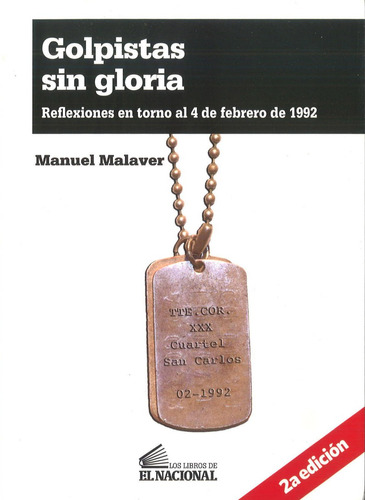 Imagen 1 de 2 de Golpistas Sin Gloria / Manuel Malaver