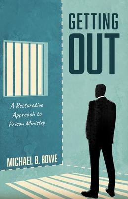 Libro Getting Out - Michael B Bowe