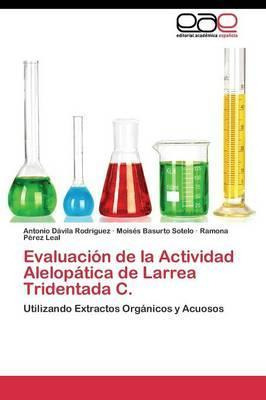 Libro Evaluacion De La Actividad Alelopatica De Larrea Tr...