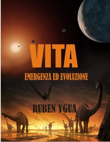 Libro: Vita: Emergenza Ed Evoluzione (italian Edition)