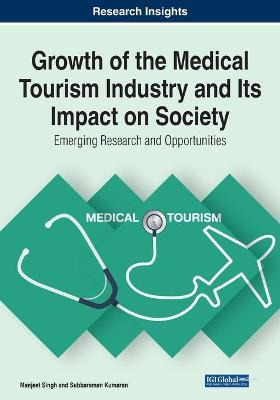 Libro Growth Of The Medical Tourism Industry And Its Impa...