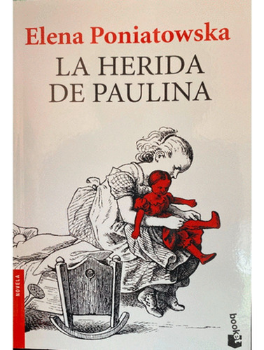 La Herida De Paulina     Elena Poniatowska        