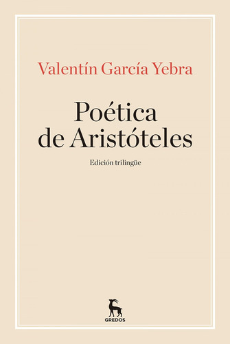 Libro Poètica De Aristóteles - Garcia Yebra, Valentin