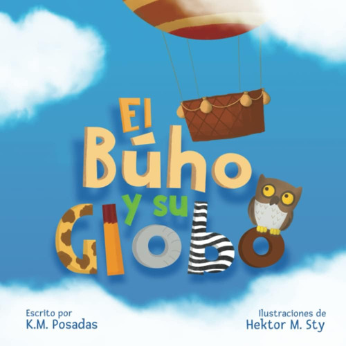 Libro: El Búho Y Su Globo (spanish Edition)