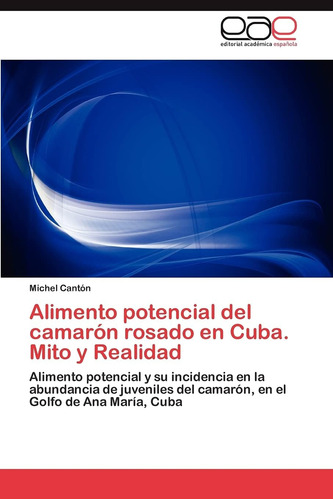 Libro: Alimento Potencial Del Camarón Rosado En Cuba. Mito Y