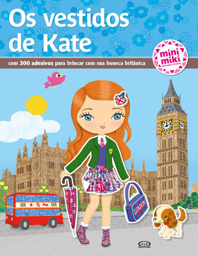 Os vestidos de Kate, de Playbac Editions. Vergara & Riba Editoras, capa mole em português, 2018