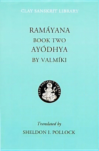 Ramayana Book Two : Ayodhya, De Valmiki. Editorial New York University Press, Tapa Dura En Inglés, 2005