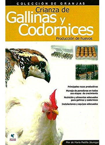 Crianza De Aves (pollos, Patos Y Pavos), De Flor De Maria Padilla. Editorial Macro, Tapa Blanda En Español, 2007