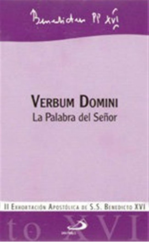 Verbum Domini La Palabra Del Señor - Benedicto Xvi