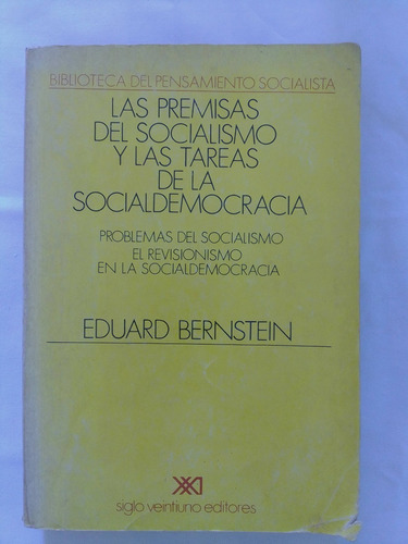 Las Premisas Del Socialismo. Eduard Bernstein