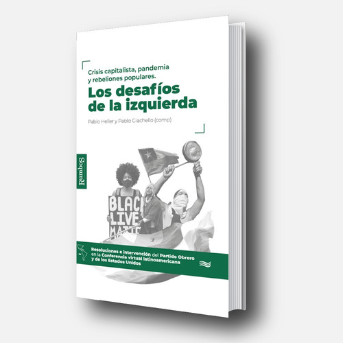 Los Desafíos De La Izquierda - Conferencia Latinoamericana