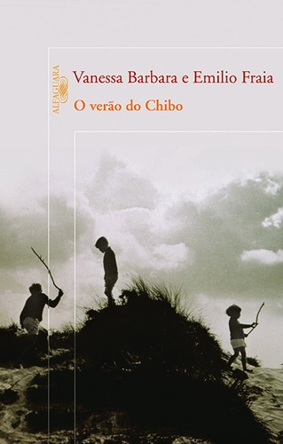 O verão do chibo, de Barbara, Vanessa. Editora Schwarcz SA, capa mole em português, 2008