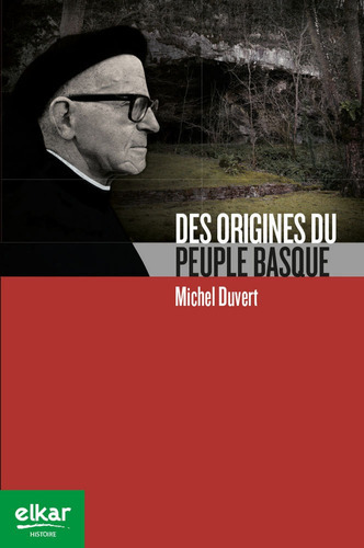 Des Origines Du Peuple Basque, De Duvert, Michel. Editorial Elkar, Tapa Blanda En Francés