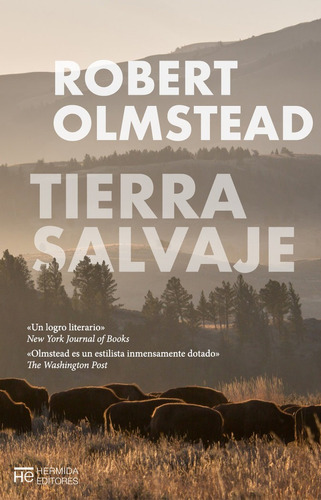 Tierra Salvaje, De Olmstead, Robert. Editorial Hermida Editores S.l., Tapa Blanda En Español