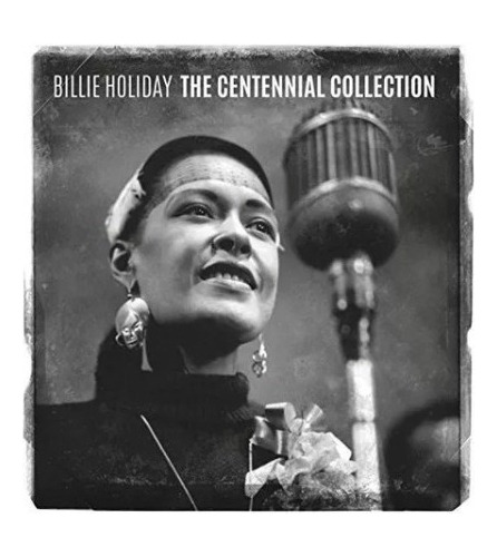 Billie Holiday The Centennial Collection Cd